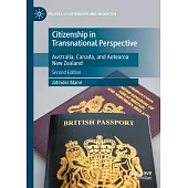 Citizenship in Transnational Perspective: Australia, Canada, and Aotearoa New Zealand