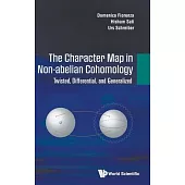 Character Map in Nonabelian Cohomology, The: Twisted, Differential, and Generalized