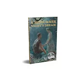 A Midsummer Night’s Dream: Shakespeare’s Greatest Stories (Abridged and Illustrated): With Review Questions and an Introduction to the Themes in the S