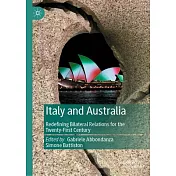Italy and Australia: Redefining Bilateral Relations for the Twenty-First Century