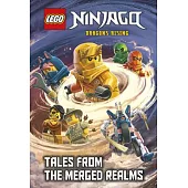 Tales from the Merged Realms (Lego Ninjago: Dragons Rising)