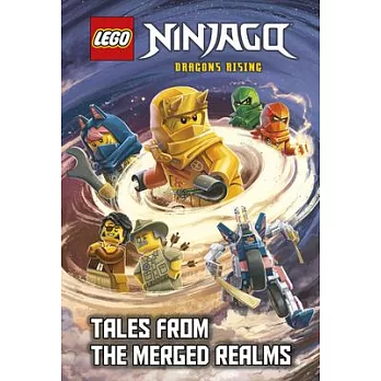 Tales from the Merged Realms (Lego Ninjago: Dragons Rising)