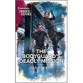 The Bodyguard’s Deadly Mission