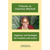 Tributes to Charlene Mitchell: Organizer and Strategist for Freedom and Justice