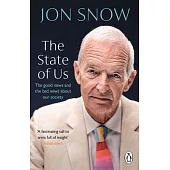 The State of Us: What I’ve Learned about Politics, Humanity and Our World