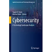 Cybersecurity: A Technology Landscape Analysis