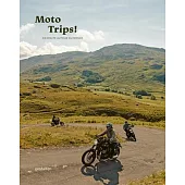 Moto Trips !: En Route Autour Du Monde