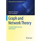 Graph and Network Theory: An Applied Approach Using Mathematica(r)