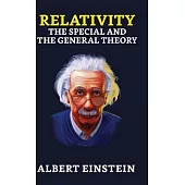 Relativity: The Special and the General