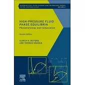 High-Pressure Fluid Phase Equilibria: Phenomenology and Computation Volume 2