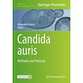 Candida Auris: Methods and Protocols