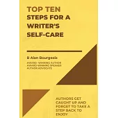 Top Ten Steps for a Writer’s Self-Care