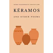 Kéramos and Other Poems