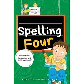 Spelling Four: An Interactive Vocabulary and Spelling Workbook for 8-Year-Olds (With Audiobook Lessons)