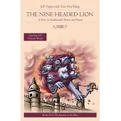 The Nine Headed Lion: A Story in Traditional Chinese and Pinyin