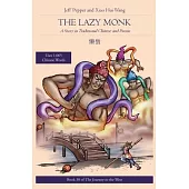 The Lazy Monk: A Story in Traditional Chinese and Pinyin