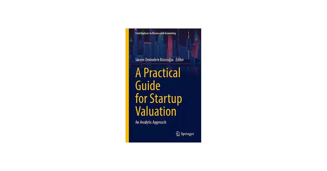 A Practical Guide for Startup Valuation: An Analytic Approach | 拾書所