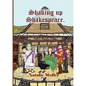 Shaking up Shakespeare