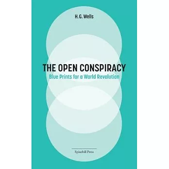 The Open Conspiracy: Blue Prints for a World Revolution