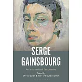 Serge G.: An International Perspective on Serge Gainsbourg