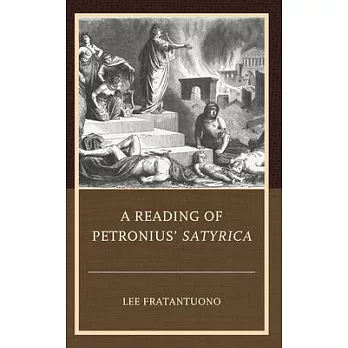 A Reading of Petronius’ Satyrica