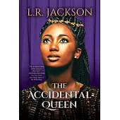 The Accidental Queen