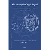 The Book of the Činggis Legend: A Critical Edition of a Seventeenth-Century Volga-Turkī Source