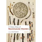 A Video Atlas of Neuromuscular Disorders 3rd Edition