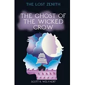 The Ghost of the Wicked Crow