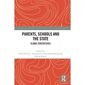 Parents, Schools and the State: Global Perspectives