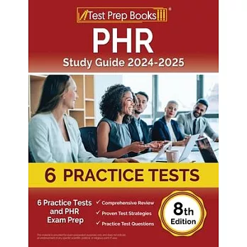 PHR Study Guide 2023-2024: 6 Practice Tests and PHR Exam Prep [8th Edition]