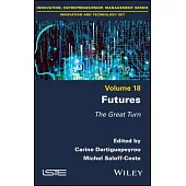 Futures: The Great Turn