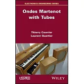 Martenot Waves with Tubes