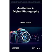 Aesthetics in Digital Photography