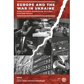 Europe and the War in Ukraine: From Russian Aggression to a New Eastern Policy