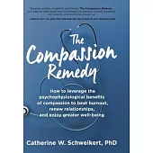 The Compassion Remedy