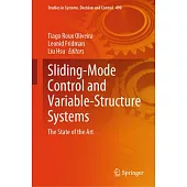 Sliding-Mode Control and Variable-Structure Systems: The State of the Art