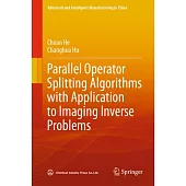 Parallel Operator Splitting Algorithms with Application to Imaging Inverse Problems