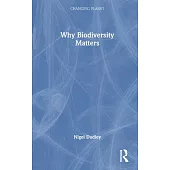 Why Biodiversity Matters