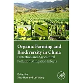 Organic Farming and Biodiversity in China: Protection and Agricultural Pollution Mitigation Effects