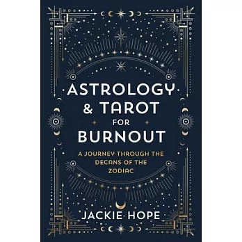 360 Degrees to Freedom: How Astrology and Tarot Can Heal and Transform Burnout