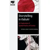 Storytelling in Kabuki: An Exploration of Spatial Poetics of Comics