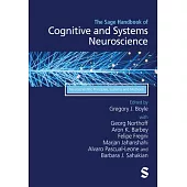 The Sage Handbook of Cognitive and Systems Neuroscience: Neuroscientific Principles, Systems and Methods