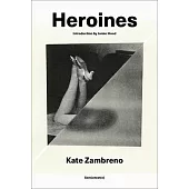 Heroines, New Edition