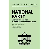 Elemental Quotations: National Party