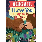 Abigail I Love You