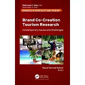 Brand Co-Creation Tourism Research: Contemporary Issues and Challenges