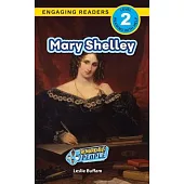 Mary Shelley: Remarkable People (Engaging Readers, Level 2)