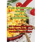 The Essential Sweet Potato Cookbook