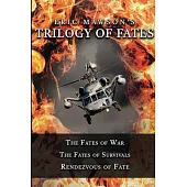 Trilogy of Fates